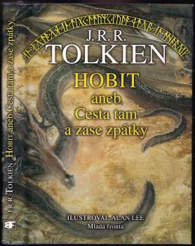 J. R. R Tolkien: Hobit, aneb, Cesta tam a zase zpátky