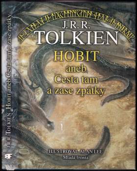 J. R. R Tolkien: Hobit, aneb, Cesta tam a zase zpátky