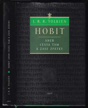 Hobit, aneb, Cesta tam a zase zpátky