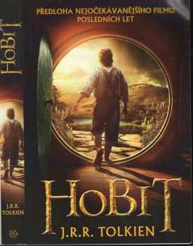 Hobit, aneb, Cesta tam a zase zpátky - J. R. R Tolkien (2012, Argo) - ID: 1651018