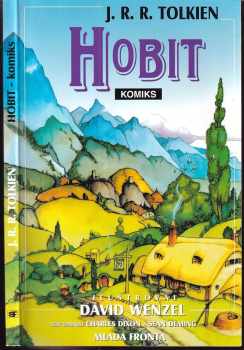 Hobit, aneb, Cesta tam a zase zpátky