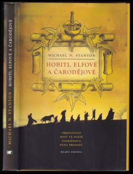 Michael N Stanton: Hobiti, elfové a čarodějové