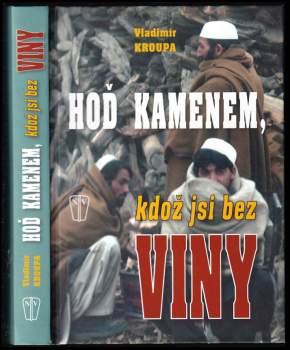 Hoď kamenem, kdož jsi bez viny