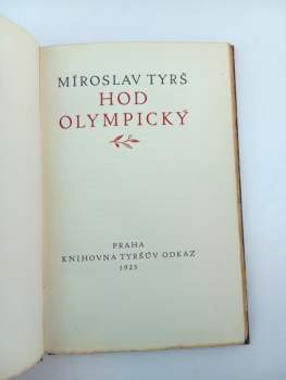 Miroslav Tyrš: Hod olympický