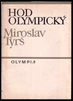 Miroslav Tyrš: Hod olympický