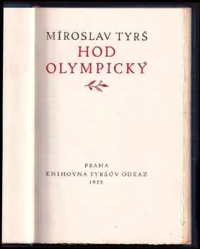 Miroslav Tyrš: Hod olympický