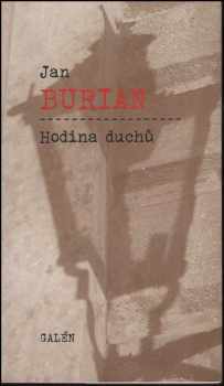 Jan Burian: Hodina duchů