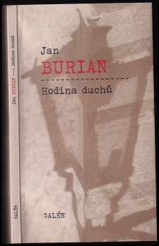 Jan Burian: Hodina duchů PODPIS JAN BURIAN