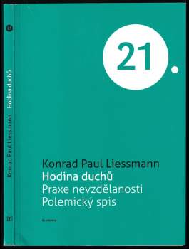 Konrad Paul Liessmann: Hodina duchů