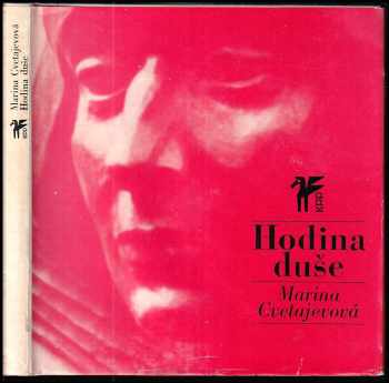 Hodina duše + SP - Marina Ivanovna Cvetajeva (1971, Československý spisovatel) - ID: 764419