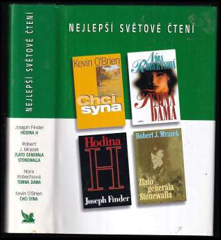 Nejlepší světové čtení : Hodina H + Chci syna + Temná dáma + Zlato generála Stonewalla