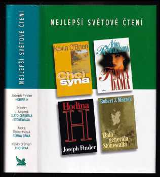 Nora Roberts: Nejlepší světové čtení : Hodina H + Chci syna + Temná dáma + Zlato generála Stonewalla