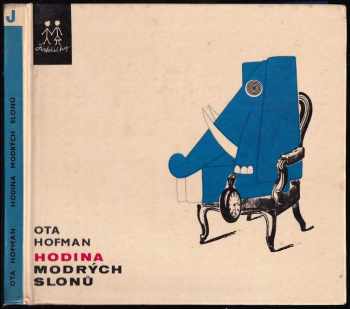 Hodina modrých slonů - Ota Hofman (1969, Albatros) - ID: 666430