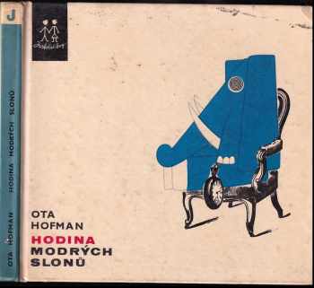 Hodina modrých slonů - Ota Hofman (1969, Albatros) - ID: 680092