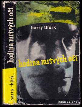 Harry Thürk: Hodina mrtvých očí
