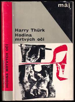 Harry Thürk: Hodina mrtvých očí