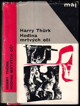 Harry Thürk: Hodina mrtvých očí