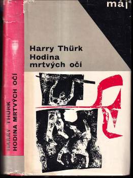 Harry Thürk: Hodina mrtvých očí