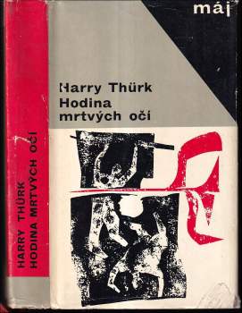 Harry Thürk: Hodina mrtvých očí