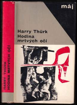 Harry Thürk: Hodina mrtvých očí