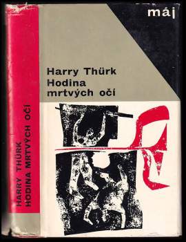 Harry Thürk: Hodina mrtvých očí