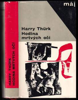 Harry Thürk: Hodina mrtvých očí