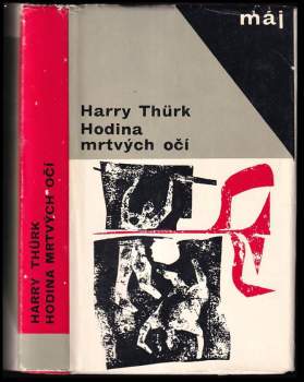 Harry Thürk: Hodina mrtvých očí