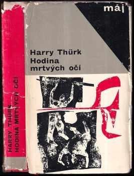 Hodina mrtvých očí - Harry Thürk (1966, Naše vojsko) - ID: 727378