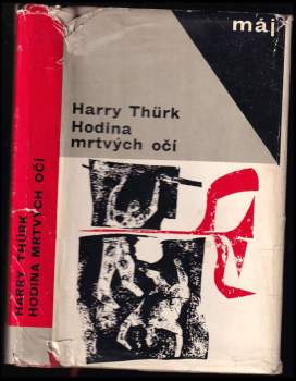 Hodina mrtvých očí - Harry Thürk (1966, Naše vojsko) - ID: 771371