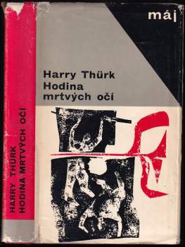 Harry Thürk: Hodina mrtvých očí