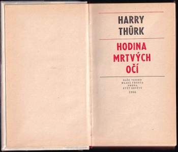 Harry Thürk: Hodina mrtvých očí