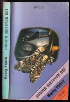 Hodina mrtvých očí - Harry Thürk (1982, Naše vojsko) - ID: 802269