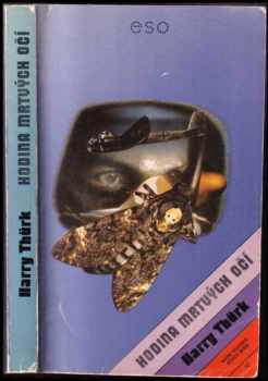 Hodina mrtvých očí - Harry Thürk (1982, Naše vojsko) - ID: 63759