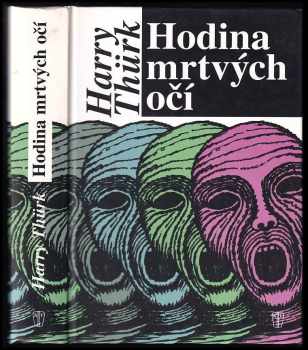 Harry Thürk: Hodina mrtvých očí