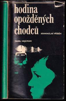 Hodina opožděných chodců : kriminální příběh