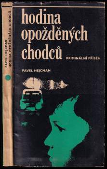 Pavel Hejcman: Hodina opožděných chodců