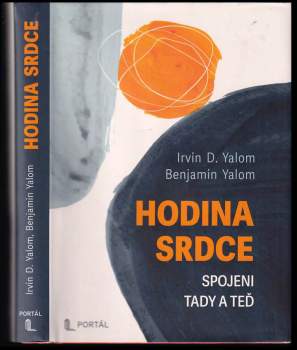 Irvin Yalom,: Hodina srdce