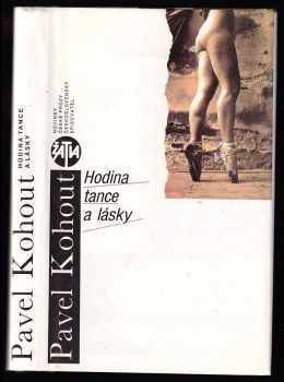 Hodina tance a lásky : německá romance - Pavel Kohout (1992, Československý spisovatel) - ID: 840687