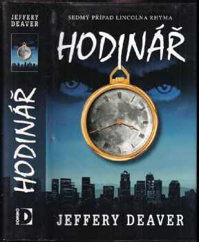 Hodinář - Jeffery Deaver (2006, Domino) - ID: 1105222