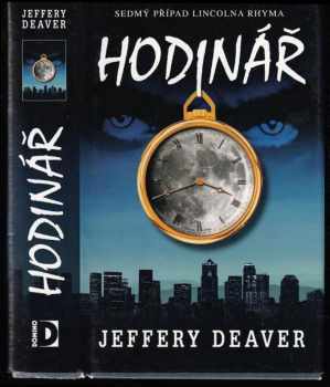 Jeffery Deaver: Hodinář