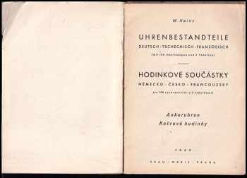 M Hainz: Uhrenbestandteile : Deutsch-tschechisch-französisch (mit 158 Abbildungen und 3 Tabellen)