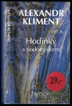 Alexandr Kliment: Hodinky s vodotryskem
