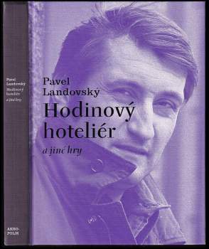 Pavel Landovský: Hodinový hoteliér a jiné hry