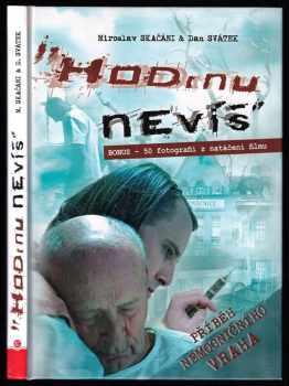 Miroslav Skačáni: Hodinu nevíš
