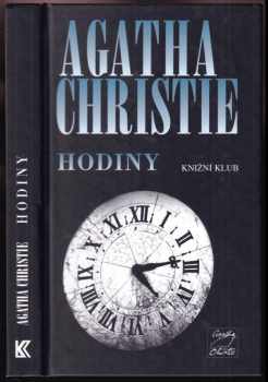 Hodiny - Agatha Christie (2000, Knižní klub) - ID: 571140