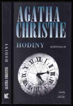 Hodiny - Agatha Christie (2000, Knižní klub) - ID: 810800