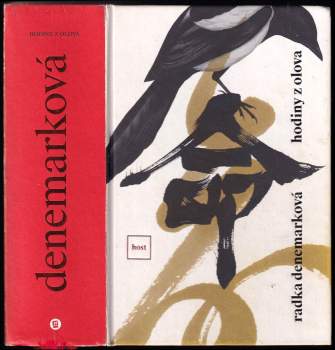 Radka Denemarková: Hodiny z olova