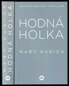 Mary Kubica: Hodná holka