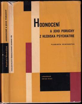 Hodnocení a jeho poruchy z hlediska psychiatrie
