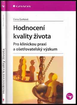 Elena Gurková: Hodnocení kvality života